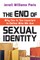 The End of Sexual Identity