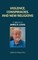 Violence, Conspiracies, and New Religious Movements