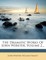 The Dramatic Works of John Webster, Volume 2...