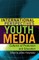 International Perspectives on Youth Media; Cultures of Production and Education