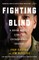 Fighting Blind