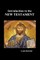 Introduction to the New Testament (Paperback)
