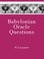 Babylonian Oracle Questions