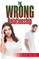The Wrong Relationship
