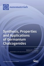 Synthesis, Properties and Applications of Germanium Chalcogenides Synthesis, Properties and Applications of Germanium Chalcogenides