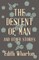 The Descent of Man and Other Stories