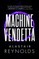 Machine Vendetta