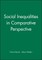 Social Inequalities in Comparative Perspective