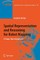 Spatial Representation and Reasoning for Robot Mapping