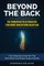 Beyond The Back