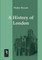 A History of London
