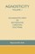 Agnosticity Volume 1