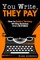 You Write, They Pay