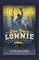 Line Drive Lonnie and the Louisville Lightning Bolts