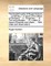 The English Works of Roger Ascham, ... Containing, I. a Report of the Affairs of Germany, ... II. Toxophilus, ... III. the Schoolmaster, ... IV. Letters to Queen Elizabeth and Others, ... with Notes and Observations