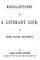 Recollections of a Literary Life, Or, Books, Places and People