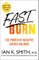 Fast Burn!