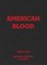 Danny Lyon: American Blood