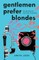Gentlemen Prefer Blondes