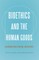 Bioethics and the Human Goods