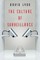 The Culture of Surveillance