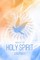 Ways of the Holy Spirit