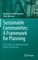 Sustainable Communities: A Framework for Planning