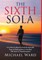 The Sixth Sola