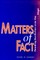 Matters of Fact
