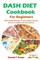 Dash Diet Cookbook For Beginners