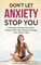 Don't Let Anxiety Stop You