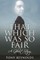 That Which Was So Fair - A Ghost Story