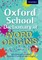 Oxford School Dictionary of Word Origins