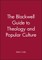 Theology and Popular Culture