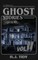 Ghost Stories Vol II