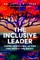The Inclusive Leader
