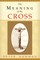 The Meaning of the Cross