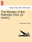 The Mystery of the Patrician Club. [A Novel.]