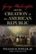 George Washington and the Creation of the American Republic