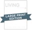 Covenant Bible Study: Living Participant Guide Large Print