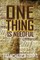 One Thing is Needful