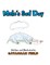 Mole's Sad Day