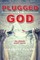 Plugged into God - the ultimate power source