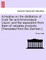 A Treatise on the Distillation of Coal-Tar and Ammoniacal Liquor, and the Separation from Them of Valuable Products. [Translated from the German.]