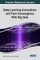 Deep Learning Innovations and Their Convergence With Big Data