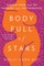 Body Full of Stars