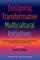 Designing Transformative Multicultural Initiatives