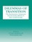 Dilemmas of Transition