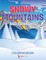 Snowy Mountains and Rainbows Coloring Book