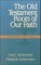 The Old Testament Roots of Our Faith